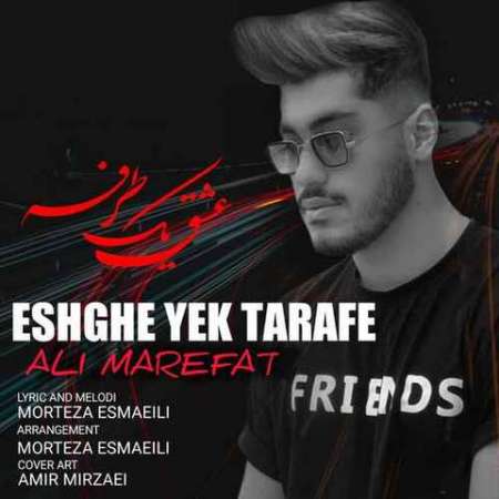 Ali Marefat – Eshghe Yek Tarafe